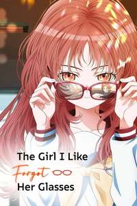 The Girl I Like Forgot Her Glasses - Posters