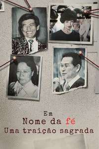 In the Name of God: A Holy Betrayal - Posters