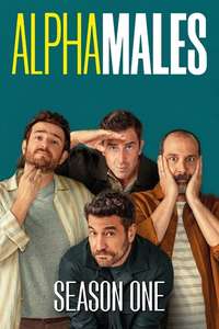 Alpha Males - Posters