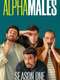 Alpha Males : Season 1