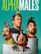 Alpha Males : Season 2