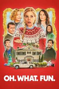 Oh. What. Fun. - Posters