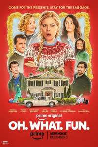 Oh. What. Fun. - Posters