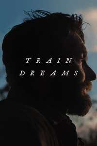 Train Dreams - Posters