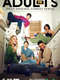 Adults : Season 1