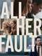 All Her Fault