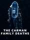 The Carman Family Deaths