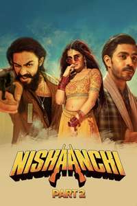 Nishaanchi 2 - Posters