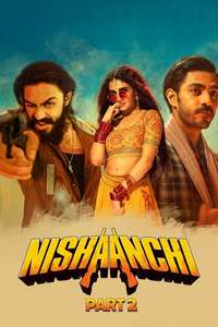 Nishaanchi 2 - Posters