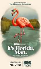 It's Florida  Man.