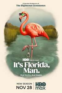 It's Florida  Man. - Posters
