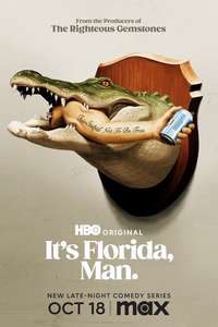 It's Florida  Man. - Posters