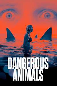 Dangerous Animals - Posters