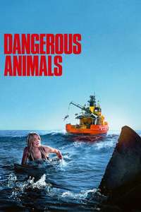 Dangerous Animals - Posters