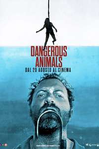 Dangerous Animals - Posters