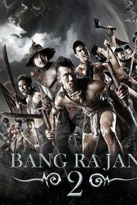 Bang Rajan 2 - Posters
