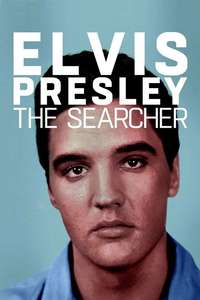 Elvis Presley: The Searcher - Posters