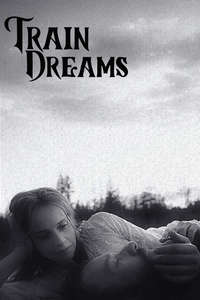 Train Dreams - Posters