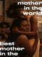 The Best Mother in the World
