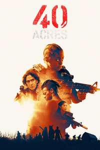 40 Acres - Posters