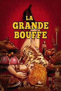 La Grande Bouffe - Posters