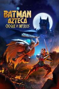 Aztec Batman: Clash of Empires - Posters
