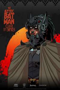 Aztec Batman: Clash of Empires - Posters