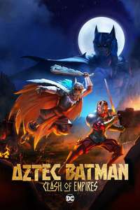 Aztec Batman: Clash of Empires - Posters