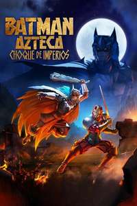 Aztec Batman: Clash of Empires - Posters