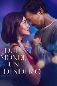 Two Worlds One Wish - Posters