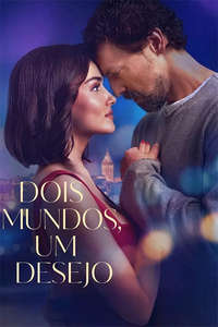 Two Worlds One Wish - Posters