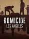 Homicide : Los Angeles