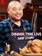 Dinner Time Live with David Chang : Season 3
