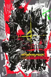Cyberpunk: Edgerunners - Posters