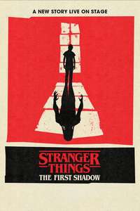 Behind the Curtain: Stranger Things: The First Shadow - Posters