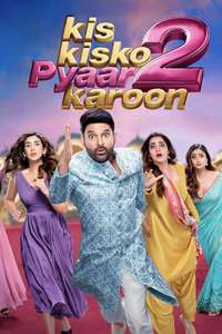 Kis Kisko Pyaar Karoon 2 - Posters