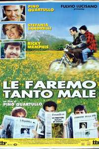 Le faremo tanto male - Posters