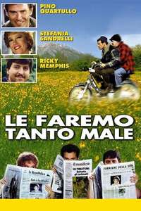 Le faremo tanto male - Posters