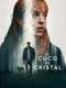 The Crystal Cuckoo : Limited Series