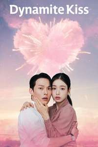 Dynamite Kiss - Posters
