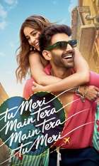 Tu Meri Main Tera Main Tera Tu Meri