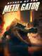 Attack of the Meth Gator