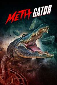 Attack of the Meth Gator - Posters