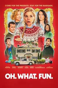 Oh. What. Fun. - Posters