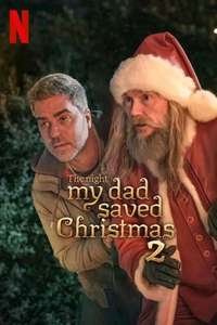 The Night My Dad Saved Christmas 2 - Posters