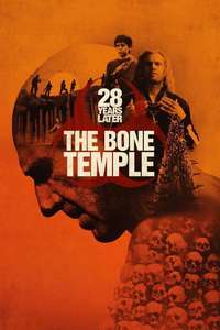 28 Years Later: The Bone Temple - Posters