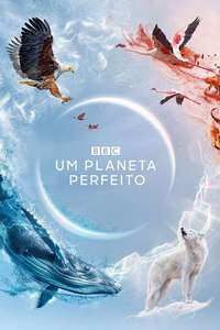 A Perfect Planet - Posters
