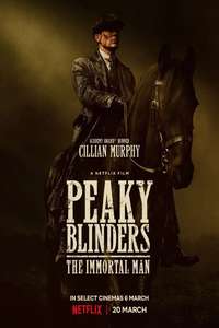 Peaky Blinders: The Immortal Man - Posters