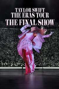 Taylor Swift | The Eras Tour | The Final Show - Posters