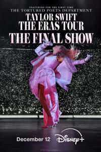 Taylor Swift | The Eras Tour | The Final Show - Posters